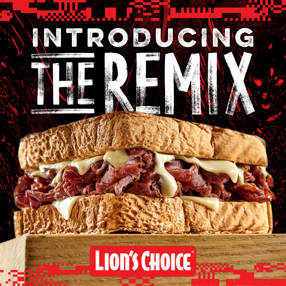 Lion’s Choice Remix social post: “Introducing The Remix” in torn white type over the sandwich on a glitched red-and-black ground, with the Lion’s Choice logo beneath.