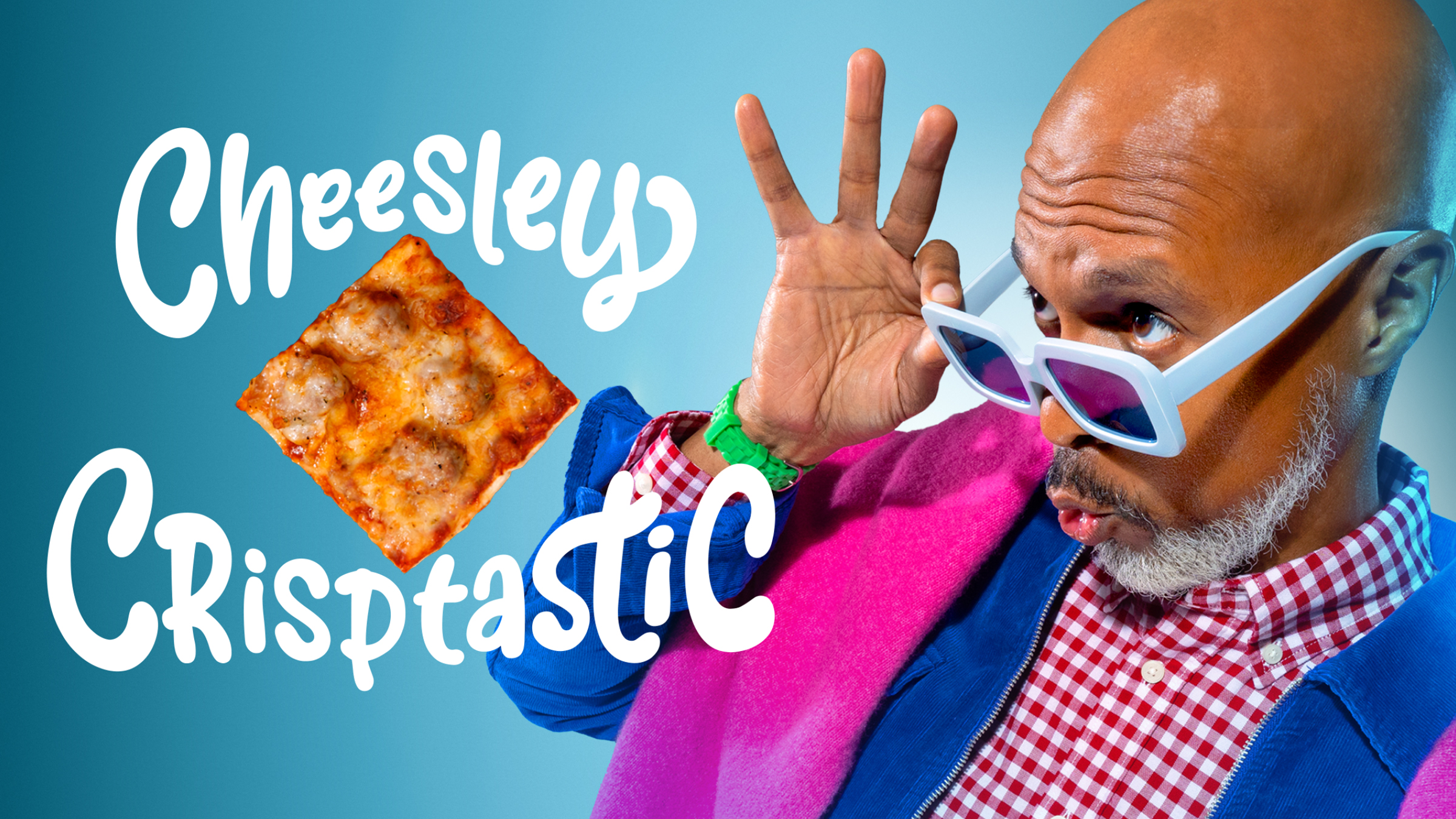 Some Might Say It’s Cheesley Crisptastic