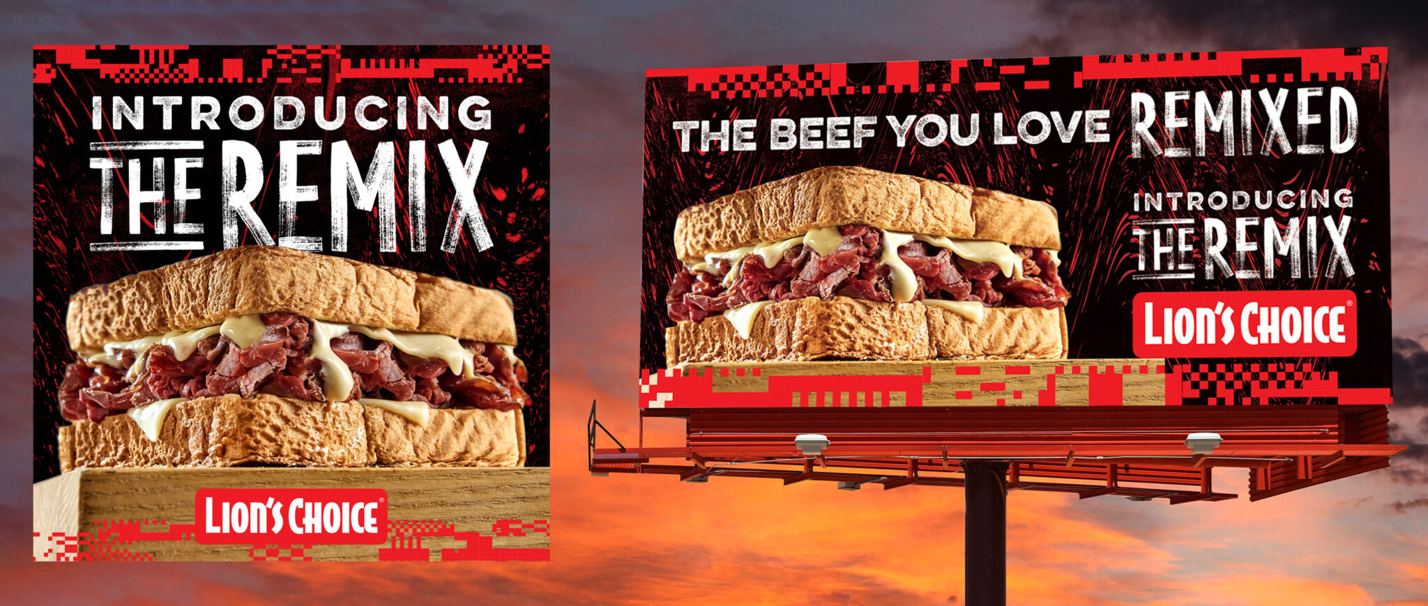 Two Lion’s Choice Remix out-of-home placements: a square poster reading “Introducing The Remix” above the sandwich, and a billboard at sunset reading “The beef you love, remixed”.