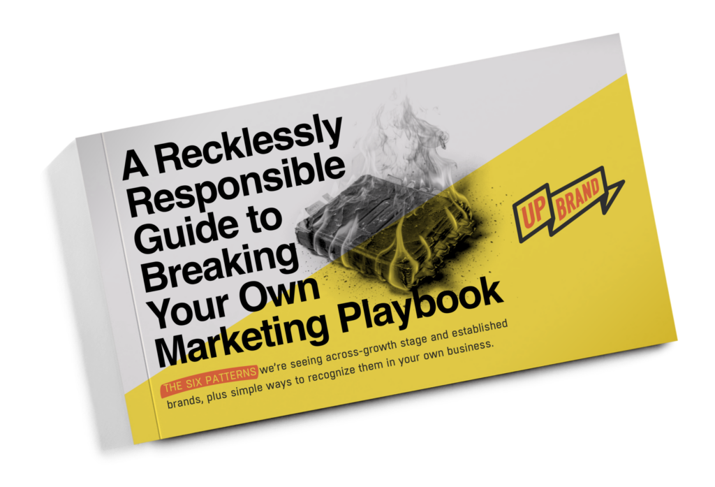 A Recklessly Responsible Guide to Breaking Your Own Marketing Playbook