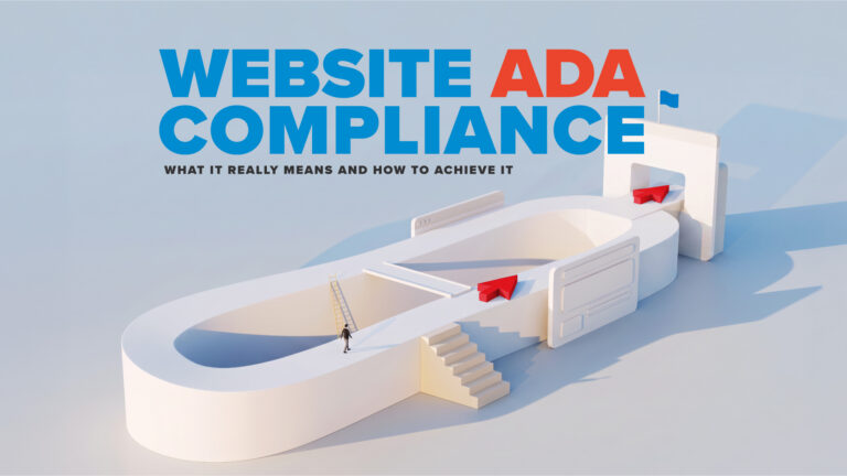 Website ADA Compliance: What It Really Means and How to Achieve It — an illustration of a long looping white ramp running past browser windows, a ladder and a staircase, with a small figure walking the route.